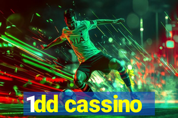 1dd cassino